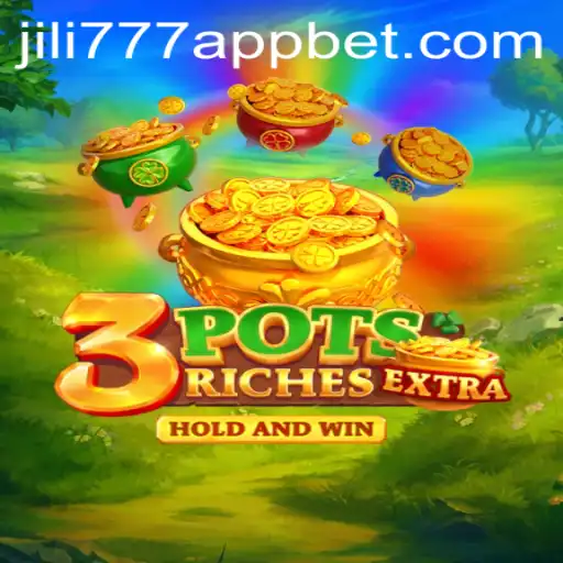Exploring the Exciting World of 3potsExtra on jili777 App