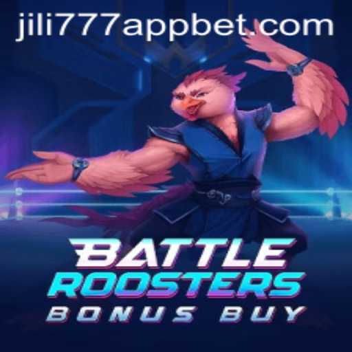 BattleRoostersBonusBuy: A Comprehensive Guide to Mastering the Game on Jili777 App