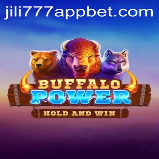 Discover the Thrills of BuffaloPower on the jili777 App