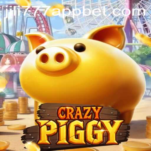 Exploring the Thrills of CrazyPiggy on the Jili777 App