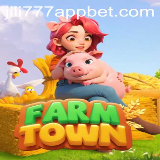 Cultivate Your Dream with FarmTown: A Guide to Playing and Understanding the Game