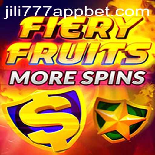 Discover the Exciting World of FieryFruitsMoreSpins on the jili777 App