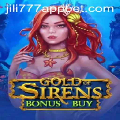 Discover the Marvels of GoldofSirensBonusBuy on Jili777 App