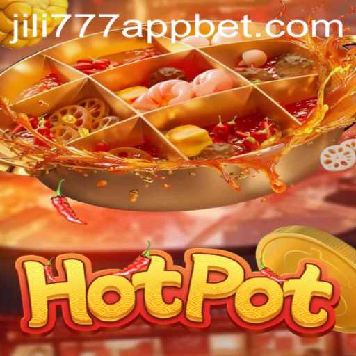 Exploring the Thrills of Hotpot: A Closer Look at the Game and Jili777 App