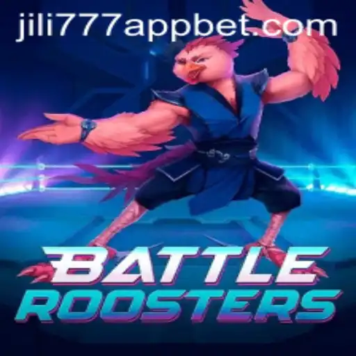 Exploring the Thrills of BattleRoosters and the jili777 App