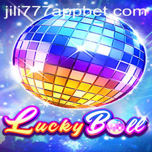 Discover the Exciting World of LuckyBall on the jili777 App