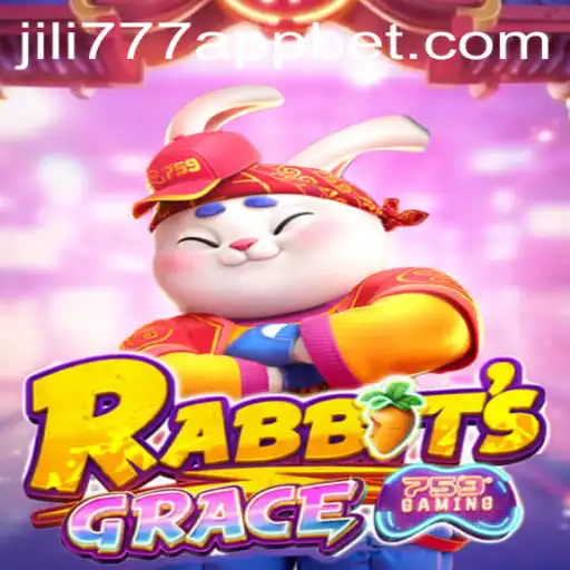 Exploring the Enchanting World of RabbitsGrace and the Jili777 App