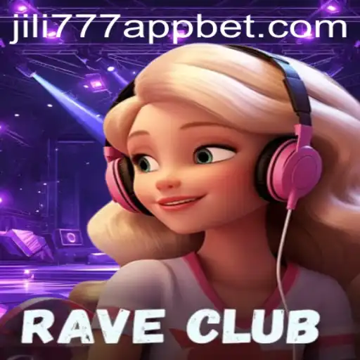 RaveClub Game: A Thrilling Experience with the jili777 App