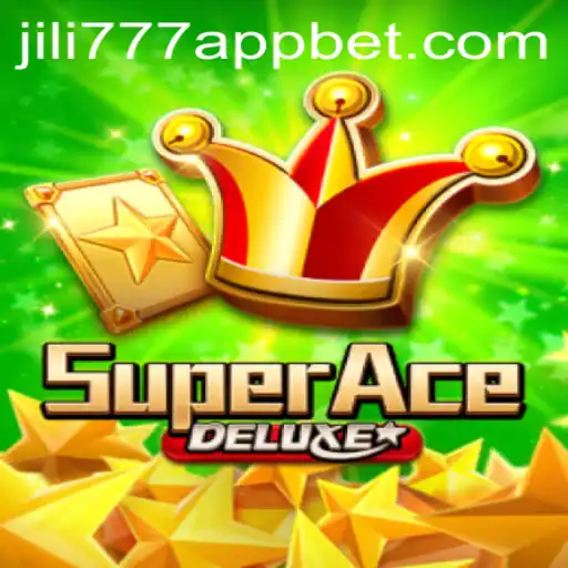 Unveiling the Thrills of SuperAceDeluxe on the jili777 App