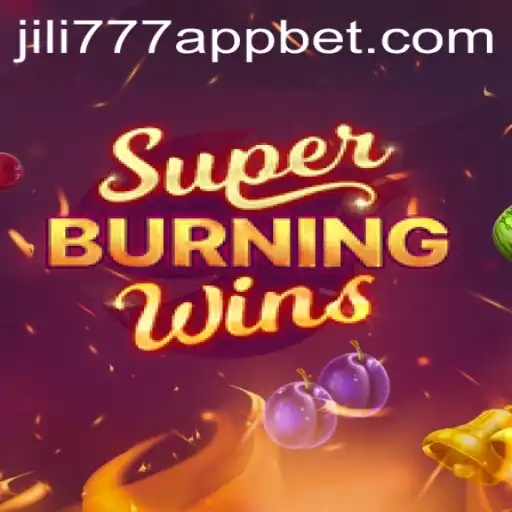 Exploring SuperBurningWins: A Deep Dive into the Jili777 App Phenomenon